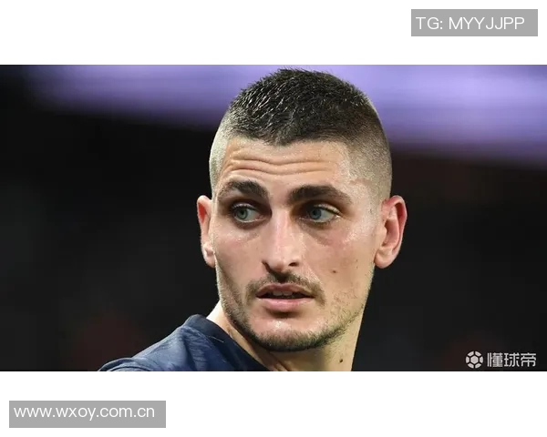 尤文图斯对维拉蒂自荐不感兴趣质疑其当前状态引发关注 尤文图斯对维拉蒂自荐不感兴趣质疑其当前状态引发关注